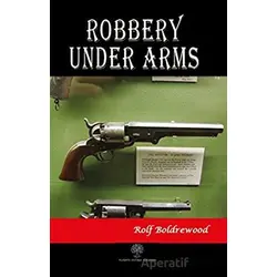Robbery Under Arms - Rolf Boldrewood - Platanus Publishing