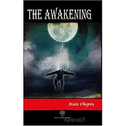 The Awakening - Kate Chopin - Platanus Publishing