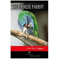 The Chinese Parrot - Earl Derr Biggers - Platanus Publishing