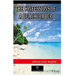 The Confessions of a Beachcomber - Edmund James Banfield - Platanus Publishing