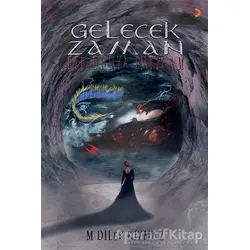 Gelecek Zaman - M. Dilek Kızmaz - Cinius Yayınları