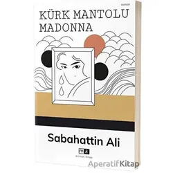 Kürk Mantolu Madonna - Sabahattin Ali - Mirhan Kitap