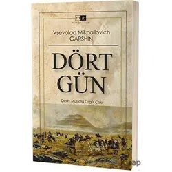Dört Gün - Vsevolod Mikhailovich Garshin - Mirhan Kitap