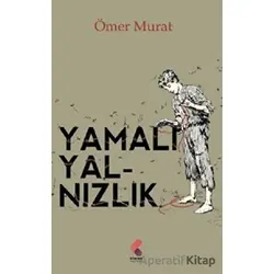 Yamalı Yalnızlık - Ömer Murat Pamuk - Klaros Yayınları
