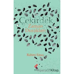 Çekirdek Zaman Durakları - Rahmi Emeç - Klaros Yayınları