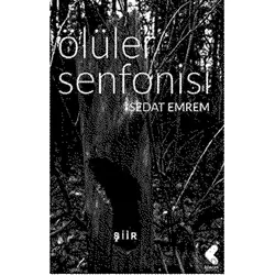 Ölüler Senfonisi - Sedat Emrem - Klaros Yayınları