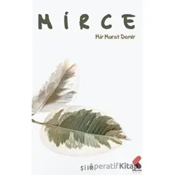 Mirce - Mir Murat Demir - Klaros Yayınları