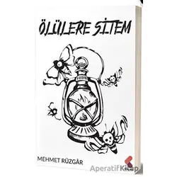 Ölülere Sitem - Mehmet Rüzgar - Klaros Yayınları