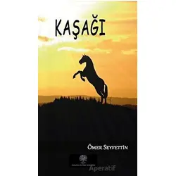 Kaşağı - Ömer Seyfettin - Platanus Publishing