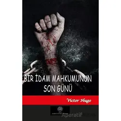Bir İdam Mahkumunun Son Günü - Victor Hugo - Platanus Publishing
