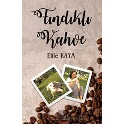 Fındıklı Kahve - Elife Kaya - Platanus Publishing