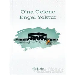 O’na Gelene Engel Yoktur - Bayram Demirtaş - Diyanet İşleri Başkanlığı
