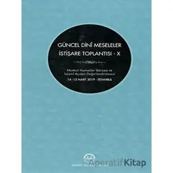 Güncel Dini Meseleler İstişare Toplantısı - IX - Kolektif - Diyanet İşleri Başkanlığı