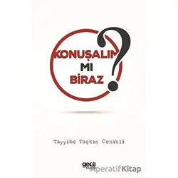 Konuşalım mı Biraz? - Tayyibe Taşkın Cenikli - Gece Kitaplığı