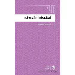 Bayezidi Bistami - Süleyman Uludağ - Türkiye Diyanet Vakfı Yayınları