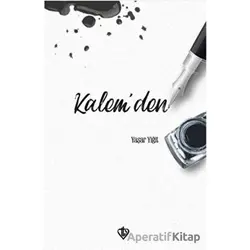 Kalemden - Yaşar Yiğit - Türkiye Diyanet Vakfı Yayınları