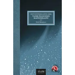 Dini Epistemolojiye Giriş - Tanrı İnancının Rasyonelliği - Nebi Mehdiyev - İsam Yayınları