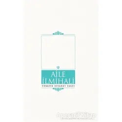 Aile İlmihali - Mustafa Çağrıcı - Türkiye Diyanet Vakfı Yayınları