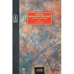 Siyerde Şerh-Haşiye Geleneği - Güllü Yıldız - İsam Yayınları