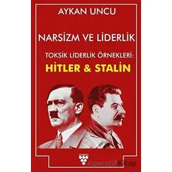 Narsizm ve Liderlik - Aykan Uncu - Urzeni Yayıncılık
