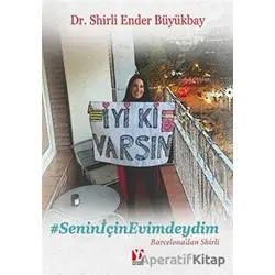 İyi Ki Varsın - Shirli Ender Büyükbay - Yazardan Direkt Yayınevi