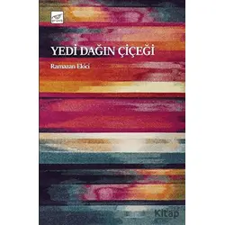 Yedi Dağın Çiçeği - Ramazan Ekici - Pruva Yayınları
