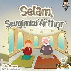 Selam Sevgimizi Arttırır - Kardeşlik Serisi 5 - Rabia Karzan - Siyer Çocuk Yayınları