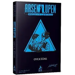 Arsen Lüpen: Oyuk İğne (Ciltli) - Maurice Leblanc - Ren Kitap