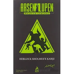 Arsen Lüpen: Herlock Sholmese Karşı (Ciltli) - Maurice Leblanc - Ren Kitap