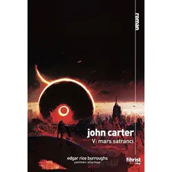 John Carter V: Mars Satrancı - Edgar Rice Burroughs - Fihrist Kitap