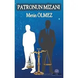 Patronun Mizanı - Metin Ölmez - Platanus Publishing