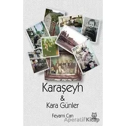 Karaşeyh ve Kara Günler - Feyami Can - Luna Yayınları