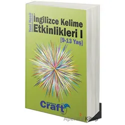 Yeni Nesil İngilizce Kelime Etkinlikleri 1 (9 - 13 Yaş) - Craft Academy by KLC - Cinius Yayınları