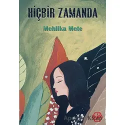 Hiçbir Zamanda - Mehlika Mete - Atayurt Yayınevi
