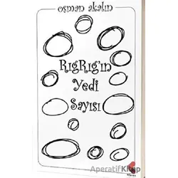 Rıg Rıg’ın Yedi Sayısı - Osman Akalın - Klaros Yayınları
