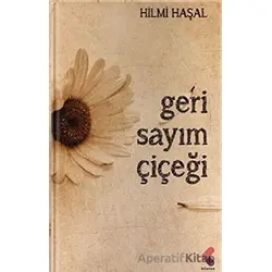 Geri Sayım Çiçeği - Hilmi Haşal - Klaros Yayınları