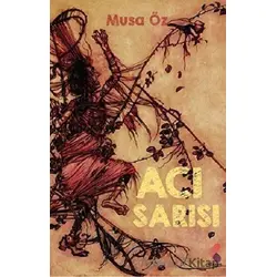 Acı Sarısı - Musa Öz - Klaros Yayınları