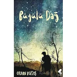 Büyülü Dağ - Orhan Boztaş - Klaros Yayınları