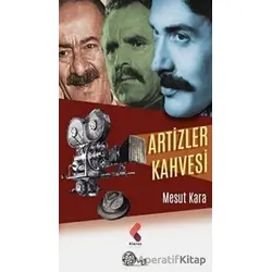 Artizler Kahvesi - Mesut Kara - Klaros Yayınları