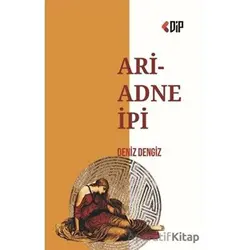 Ariadne İpi - Deniz Dengiz - Klaros Yayınları