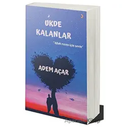 Ukde Kalanlar - Adem Açar - Cinius Yayınları