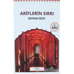 Ariflerin Sırrı - Bayram Ersoy - Sokak Kitapları Yayınları