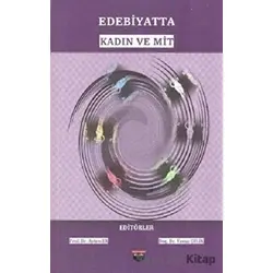 Edebiyatta Kadın ve Mit - Yavuz Çelik - Bilgin Kültür Sanat Yayınları
