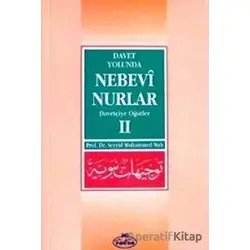 Davet Yolunda Nebevi Nurlar 2 - Seyyid Muhammed Nuh - Ravza Yayınları