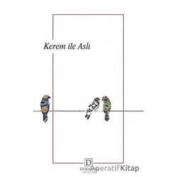 Kerem ile Aslı - Kolektif - Dekalog Yayınları