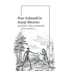 Peter Schlemihl’in Acayip Macerası - Adelbert von Chamisso - Dekalog Yayınları
