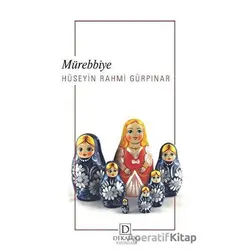 Mürebbiye - Hüseyin Rahmi Gürpınar - Dekalog Yayınları
