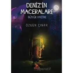 Deniz’in Maceraları - Özgün Çınar - Beyaz Fil Yayınları
