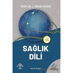Sağlık Dili 2021 - L. Bikem Süzen - EMA Tıp Kitabevi
