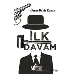 İlk Davam - Ömer Bekir Kazan - BB Kitap